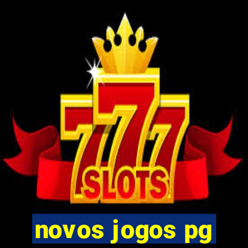 novos jogos pg